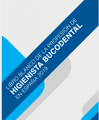 Libro Blanco de la Profesión de Higienista Bucodental en España 2019
